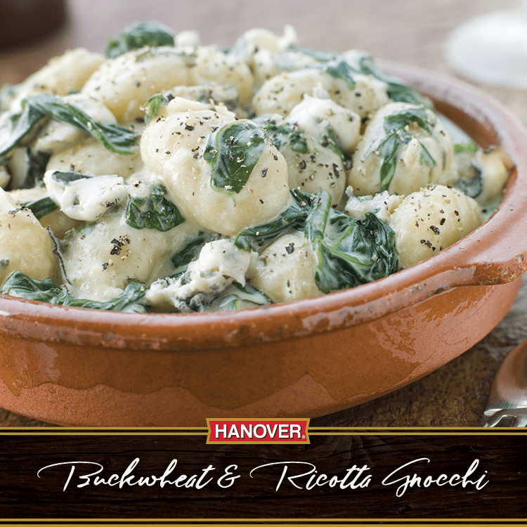 Buckwheat & Ricotta Gnocchi | Hanover Foods