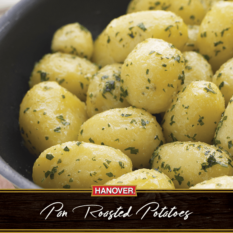 Pan Roasted Potatoes | Hanover Foods
