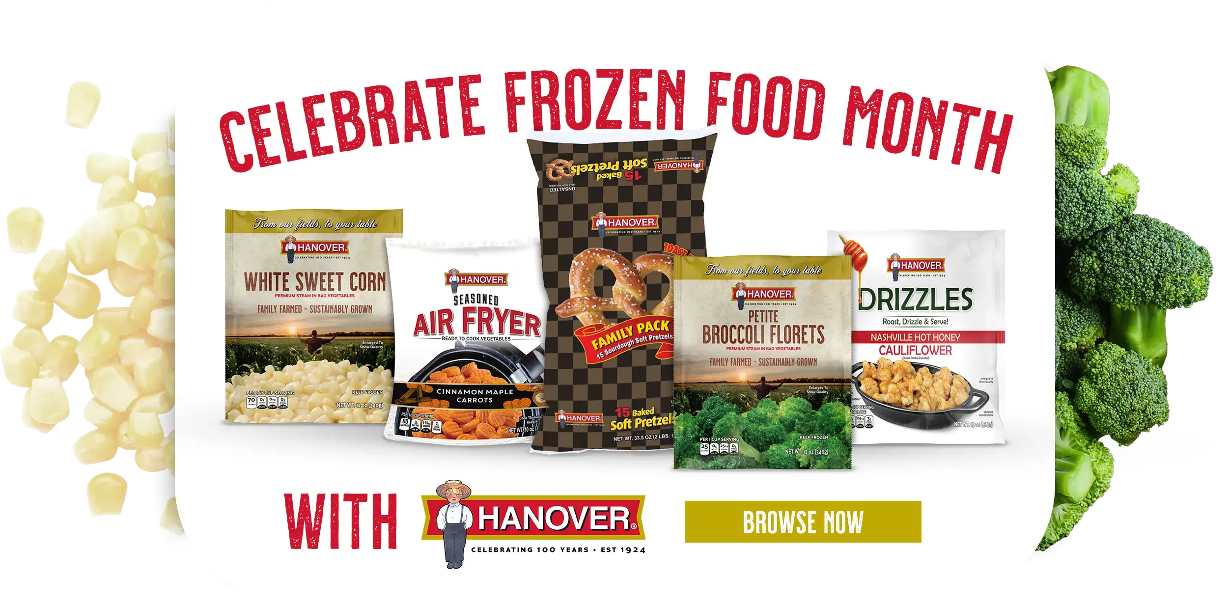 Celebrate Frozen Food Month With Hanover Foods | Browse Now